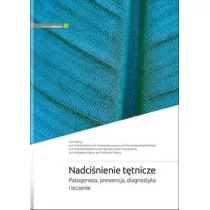 Nadciśnienie tętnicze Patogeneza, prewencja, diagnostyka i leczenie - Książki medyczne Nadciśnienie tętnicze Patogeneza, prewencja, diagnostyka i leczenie - Książki medyczne - miniaturka - grafika 1