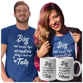 Koszulki męskie - Koszulki dla Rodziców na Dzień Mamy i Taty zestaw z kubkami z napisem Bóg nie może być wszędzie dlatego stworzył Mamę i Bóg nie może być wszędzie dlatego stworzył Tatę - miniaturka - grafika 1