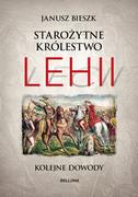 Historia Polski - Starożytne Królestwo Lehii. Kolejne dowody - miniaturka - grafika 1