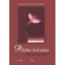 Impuls Polskie belcanto + CD - Katarzyna Zachwatowicz-Jasieńska