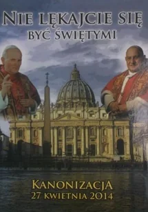 Nie lękajcie się być świętymi - Religia i religioznawstwo - miniaturka - grafika 1