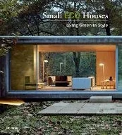 Pozostałe książki - RIZZOLI PUBLICATIONS Small Eco Houses - miniaturka - grafika 1