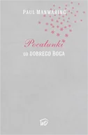 Religia i religioznawstwo - Pocałunki od Dobrego Boga - Paul Manwaring - oprawa miękka - miniaturka - grafika 1