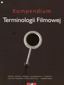 Książki o kulturze i sztuce - Kompendium Terminologii Filmowej - miniaturka - grafika 1