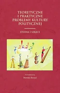 Podręczniki dla szkół wyższych - Teoretyczne i praktyczne problemy kultury politycznej - Księgarnia Akademicka - miniaturka - grafika 1