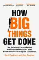 Książki obcojęzyczne o biznesie i marketingu - How Big Things Get Done - miniaturka - grafika 1