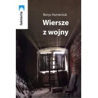 Poezja - Wiersze z wojny - Humeniuk Borys - miniaturka - grafika 1