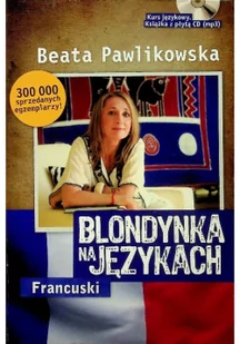 Burda książki Beata Pawlikowska Blondynka na językach. Francuski - Pozostałe języki obce - miniaturka - grafika 2
