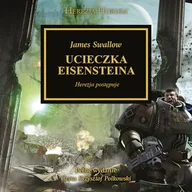 Audiobooki - fantastyka i horror - Herezja Horusa. Ucieczka Eisensteina Tom 4 James Swallow - miniaturka - grafika 1