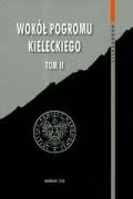 Wokół pogromu kieleckiego z płytą DVD. Tom 2 - Historia Polski - miniaturka - grafika 1