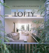 Książki o kulturze i sztuce - 150 najlepszych pomysłów. Lofty - miniaturka - grafika 1