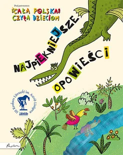 Najpiękniejsze opowieści Nowa - Audiobooki dla dzieci i młodzieży - miniaturka - grafika 1