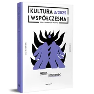 Podręczniki dla szkół wyższych - Kultura Współczesna 3(133)/2025 - Nowa szczerość - Opracowanie zbiorowe - miniaturka - grafika 1