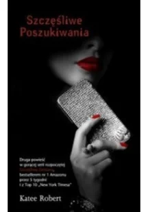 Szczęśliwe poszukiwania Katee Robert - Literatura erotyczna - miniaturka - grafika 2
