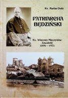 Biografie i autobiografie - Patriarcha Będziński Ks Wincenty Mieczysław Zawadzki 1894 - 1975 - miniaturka - grafika 1
