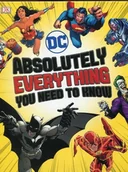 Albumy obcojęzyczne - Melanie Scott; Liz Marsham; Stephen Wiacek; Landry DC Comics Absolutely Everything You Need To Know - miniaturka - grafika 1