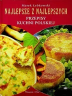 Kuchnia polska - Najlepsze z najlepszych przepisy kuchni polskiej - miniaturka - grafika 1