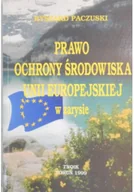 Nauki przyrodnicze - Prawo ochrony środowiska Unii Europejskiej w zarysie - miniaturka - grafika 1