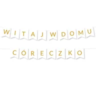 Dekoracje sali - Girlanda Witaj w Domu Córeczko - BANER napis - złota - miniaturka - grafika 1