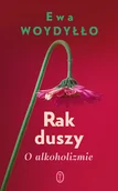 Rozwój osobisty - Rak duszy. O alkoholizmie - miniaturka - grafika 1
