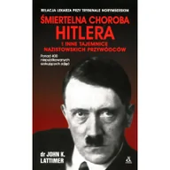 Polityka i politologia - Amber Śmiertelna choroba Hitlera i inne tajemnice nazistowskich przywódców - miniaturka - grafika 1