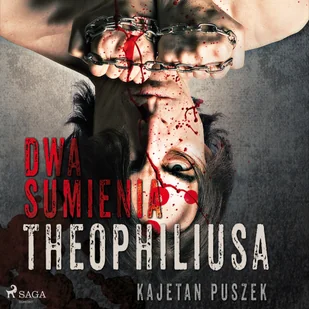 Dwa sumienia Theophiliusa - Kajetan Puszek - audiobook - Kryminały - miniaturka - grafika 1