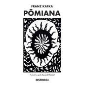 Literatura obyczajowa - Pomiana - Franz Kafka - książka - miniaturka - grafika 1