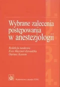 Książki medyczne - Wybrane zalecenia postępowania w anestezjologii - miniaturka - grafika 1