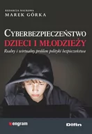 Pedagogika i dydaktyka - Górka Marek Cyberbezpieczeństwo dzieci i młodzieży. Realny i wirtualny problem polityki bezpieczeństwa - dostępny od ręki, natychmiastowa wysyłka - miniaturka - grafika 1