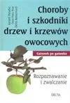 Delta W-Z Oficyna Wydawnicza Gerard Meudec, Jean-Yves Prat, Denis Retournard Choroby i szkodniki drzew i krzewów owocowych - Dom i ogród - miniaturka - grafika 2