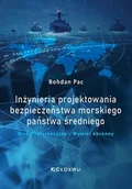 Technika - Inżynieria projektowania bezpieczeństwa morskiego - Bohdan Pac - książka - miniaturka - grafika 1