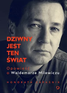 Dziwny jest ten świat Nowa - Biografie i autobiografie - miniaturka - grafika 1