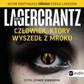Audiobooki - literatura piękna - Człowiek, który wyszedł z mroku - miniaturka - grafika 1