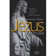 Religia i religioznawstwo - Rosikon Press Jezus Egzorcysta - Grzegorz Górny - miniaturka - grafika 1