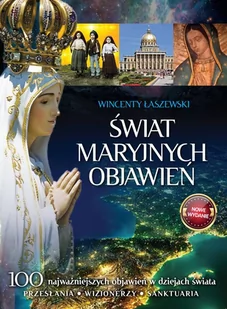 Łaszewski Wincenty Świat Maryjnych Objawień - Religia i religioznawstwo - miniaturka - grafika 1