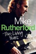 Pamiętniki, dzienniki, listy - Mike Rutherford - The Living Years - Rutherford Mike - miniaturka - grafika 1