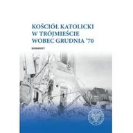 Historia Polski - IPN Kościół katolicki w Trójmieście wobec Grudnia 70 - miniaturka - grafika 1