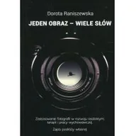 Poradniki hobbystyczne - Jeden obraz wiele słów DOROTA RANISZEWSKA - miniaturka - grafika 1