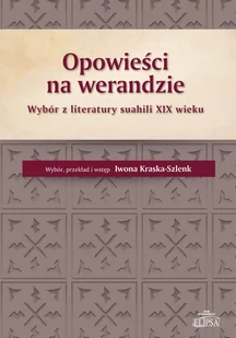 Elipsa Dom Wydawniczy Opowieści na werandzie - Iwona Kraska-Szlenk - Powieści - miniaturka - grafika 1