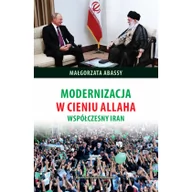 Polityka i politologia - Modernizacja w cieniu Allaha Małgorzata Abassy - miniaturka - grafika 1