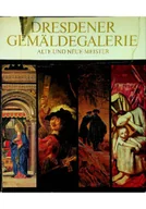 Książki o kulturze i sztuce - Dresdener Gemaldegalerie Alte Und Neue Meister - miniaturka - grafika 1