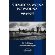 Historia świata - Niemiecka wojna podwodna 1914-1918 G H Gibson,maurice Prendergast - miniaturka - grafika 1