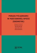 E-booki - nauka - Porada pielęgniarki w podstawowej opiece zdrowotnej - miniaturka - grafika 1