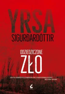 Odziedziczone zło.  Freyja i Huldar. Tom 1 wyd. 2024 - Yrsa Sigurðardóttir - Kryminały - miniaturka - grafika 1
