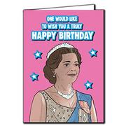 Cheeky Chops Kartka urodzinowa The Crown Netflix - 'One would would want to wish You a Truly Happy Birthday' - IN