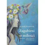 Felietony i reportaże - Psychoskok Zagubieni w miłości - Korzeniowski Jan Izydor - miniaturka - grafika 1