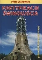 Fortyfikacje Świnoujścia - Przewodniki - miniaturka - grafika 1