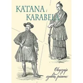 Historia świata - DIAMOND BOOKS Katana i karabela. Obyczaje szablą pisane - Wiesław Winkler - miniaturka - grafika 1
