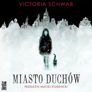 Miasto duchów - Audiobooki dla dzieci i młodzieży - miniaturka - grafika 1