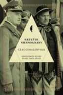 Historia Polski - Czarne Krzyżyk niespodziany. Czas Goralenvolk - Paweł Smoleński, Bartłomiej Kuraś - miniaturka - grafika 1